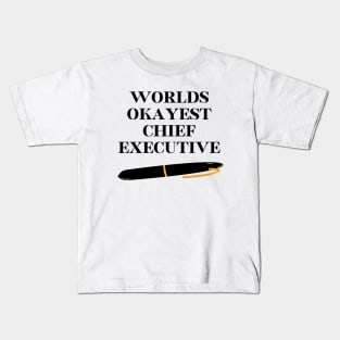 World okayest chief executive Kids T-Shirt